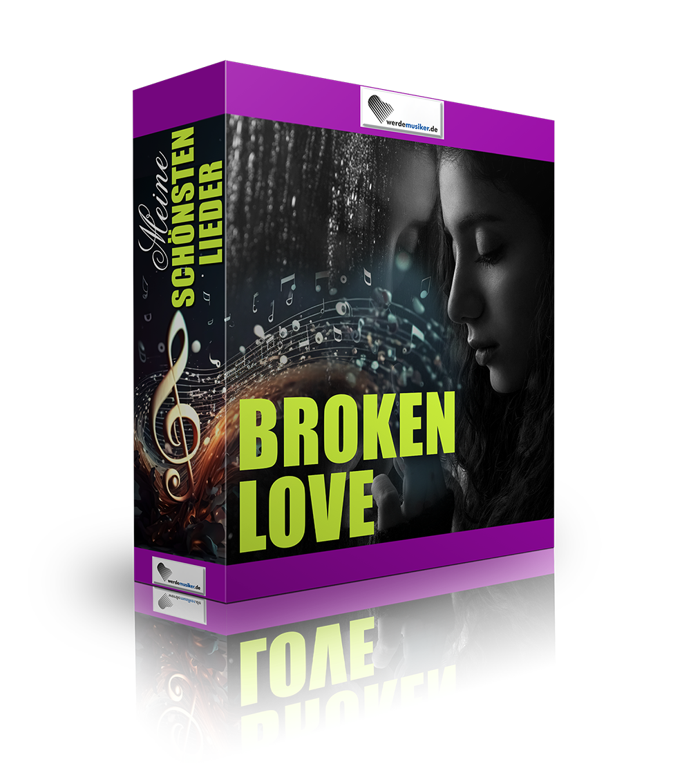 Meine schönsten Lieder Vol. 1_ Broken Love Kopie